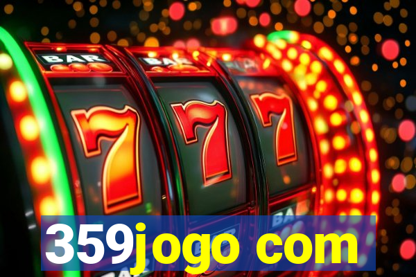 359jogo com